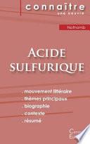 Fiche de lecture Acide sulfurique de Nothomb (Analyse littéraire de référence et résumé complet)