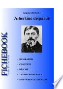 Fiche de lecture Albertine disparue de Marcel Proust (complète)