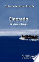 Fiche de lecture illustrée - Eldorado, de Laurent Gaudé