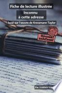 Fiche de lecture illustrée - Inconnu à cette adresse, de Kressmann Taylor