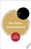 Fiche de lecture Les Faux-Monnayeurs (Étude intégrale)