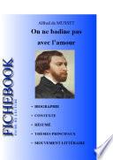 Fiche de lecture On ne badine pas avec l'amour de Musset (complète)