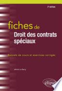 Fiches de Droit des contrats spéciaux - 2e édition