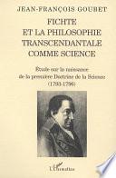 Fichte et la philosophie transcendantale comme science