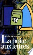 Fiction Francaise. la Boîte Aux Lettres