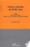 Fictions coloniales du XVIIIe siècle