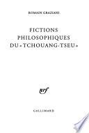 Fictions philosophiques du Tchouang-tseu