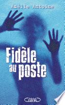 Fidèle au poste
