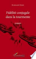 Fidélité conjugale dans la tourmente