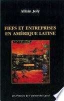 Fiefs et entreprises en Amérique latine