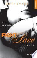 Fight For Love - tome 2 Mine (Extrait offert)