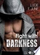 Fight With Darkness