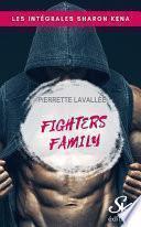 Fighters family - L'intégrale