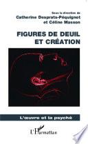 Figures de deuil et création