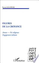 FIGURES DE LA CROYANCE