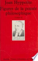 Figures de la pensée philosophique (2)