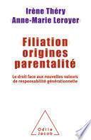 Filiation, origines, parentalité
