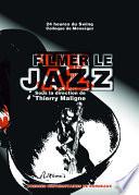 Filmer le jazz
