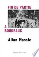 Fin de partie à Bordeaux