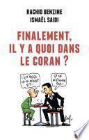 Finalement, il y a quoi dans le Coran ?