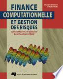Finance computationnelle et gestion des risques