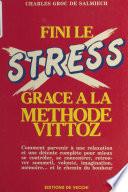 Fini le stress grâce à la méthode Vittoz