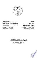First African veterinary days, 31 May-2 June, 1987, Hammamet, Tunisia
