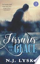 Fissures dans la Glace