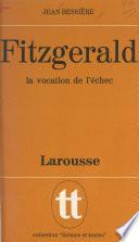 Fitzgerald, la vocation de l'échec