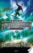 Five Kingdoms - Tome 3 - Les Gardiens du Cristal