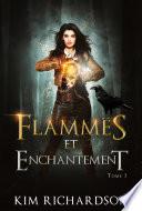 Flammes et Enchantement