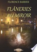 Flâneries au Miroir