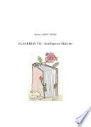 FLANERIES VII / Intelligence-Maîtrise