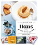 Flans faits maison - Les délices de Solar