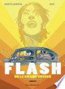 Flash ou le grand voyage -