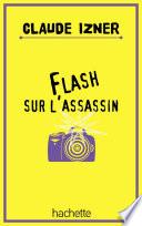 Flash sur l'assassin