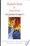 Flaubert's parrot de Julian Barnes