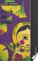 Fleur de peau