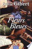 Fleurs Bleues