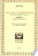Fleurs champêtres ; suivi d'autres nouvelles et de récits et Méprise, comédie inédite en un acte
