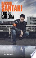 Flic ou caillera