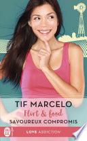 Flirt & food (Tome 2) - Savoureux compromis