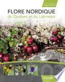 Flore nordique du Québec et du Labrador. Tome 3