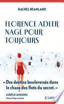 Florence Adler nage pour toujours