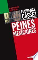 Florence Cassez, Jacinta, Ignacio et les autres : Peines mexicaines