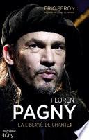 Florent Pagny : la liberté de chanter