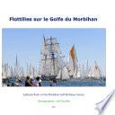 Flottilles sur le Golfe du Morbihan