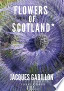 Flowers of Scotland