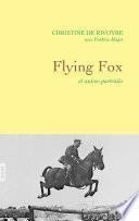 Flying Fox et autres portraits