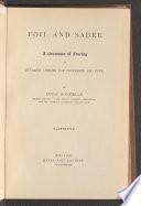 Foil and Sabre : a Grammar of Fencing in Detailed Lessons for Professor and Pupil